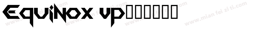 Equinox vp字体转换